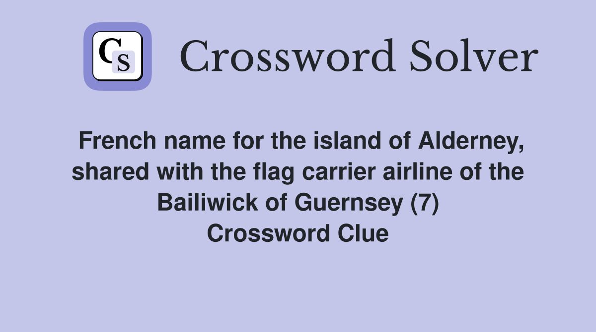 French name for the island of Alderney, shared with the flag carrier
